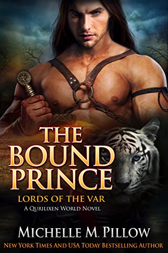 The Bound Prince: A Qurilixen World Novel (Lords of the Var Book 3)