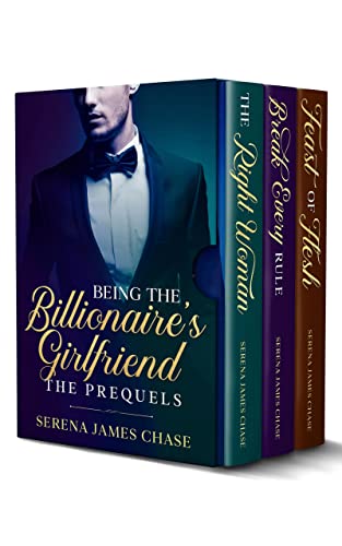 Being the Billionaire's Girlfriend, The Prequels: The Complete Box Set (Being The Billionaire's Girlfriend Saga)