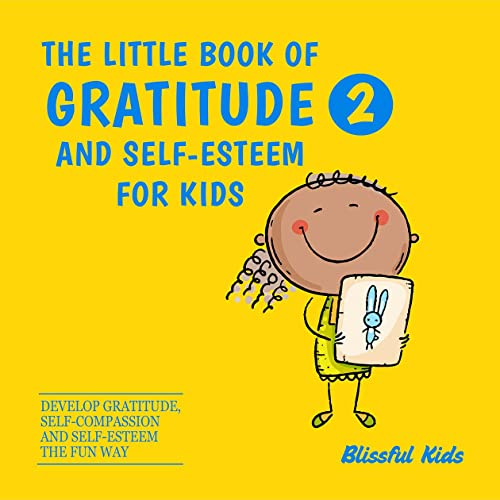 The little book of gratitude and self-esteem for k... - CraveBooks
