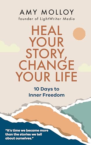 Heal Your Story, Change Your Life: 10 Days to Inne... - CraveBooks