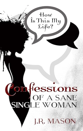 Confessions of a Sane Single Woman