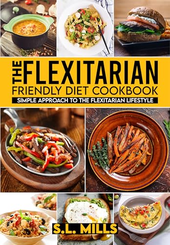 The Flexitarian Friendly Diet Cookbook - CraveBooks