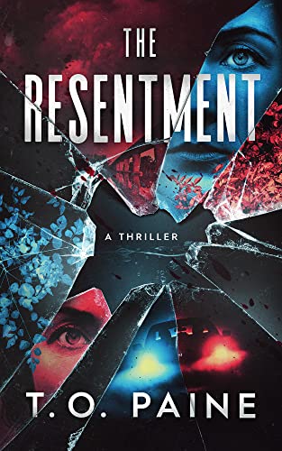 The Resentment: An Emotional Thriller With a Shocking Twist