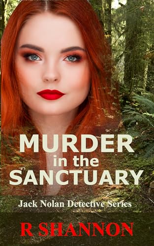 Murder in the Sanctuary (Jack Nolan Detective Mysteries Book 1)