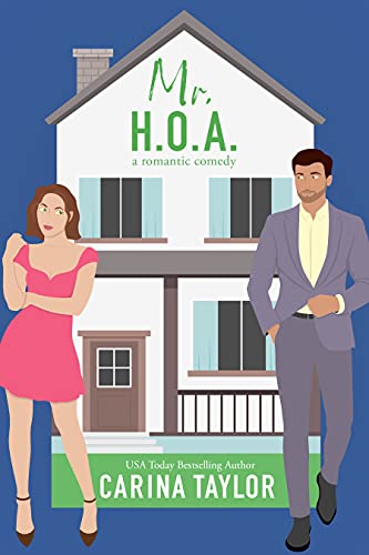Mr. H.O.A.: A Fake Marriage Romantic Comedy (Fake It Book 1)