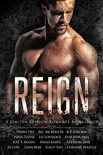 Reign: A Romance Anthology - CraveBooks