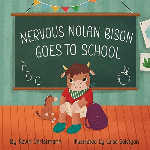 Nervous Nolan Bison Goes to School: A Starting Sch... - CraveBooks