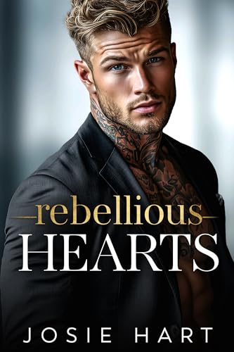 Rebellious Hearts: A Fake Relationship, Surprise Pregnancy Romance (Blackwood Billionaires (Blackwood Legacy))