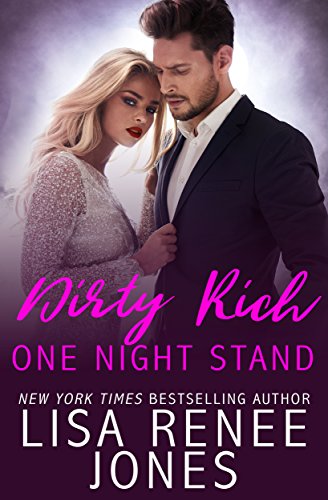Dirty Rich One Night Stand