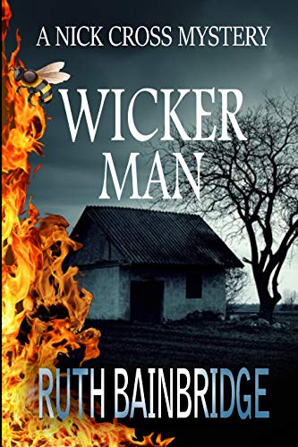 WICKER MAN: The Nick Cross Mysteries: Book 4