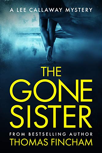 The Gone Sister: A Mystery Novel (Lee Callaway Book 2)