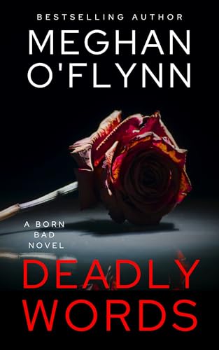 Deadly Words (Born Bad, Book 2)