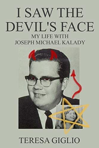 I Saw The Devil's Face: My Life With Joseph Michae... - CraveBooks