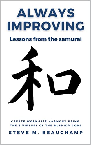 Always Improving: Lessons from the samurai - CraveBooks