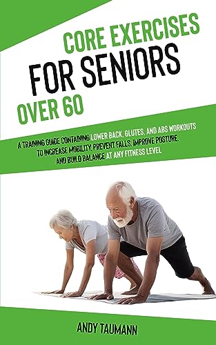Core Exercises for Seniors Over 60 - CraveBooks