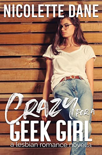 Crazy For A Geek Girl - CraveBooks