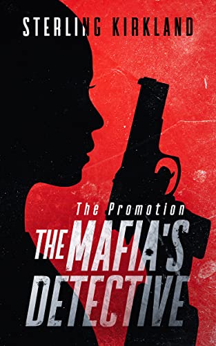 The Promotion (The Mafia's Detective Book 1)