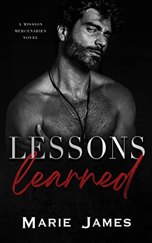 Lessons Learned (Mission Mercenaries Book 1)