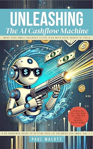 Unleashing the AI Cashflow Machine: Make Your Smal... - CraveBooks