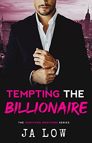 Tempting the Billionaire: Brother's best friend-Age Gap Romance (The Hartford Brothers Book 1)