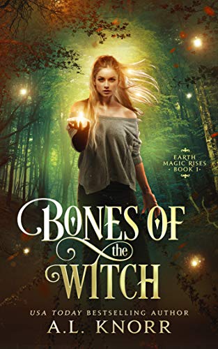 Bones of the Witch (Earth Magic Rises Book 1) - CraveBooks