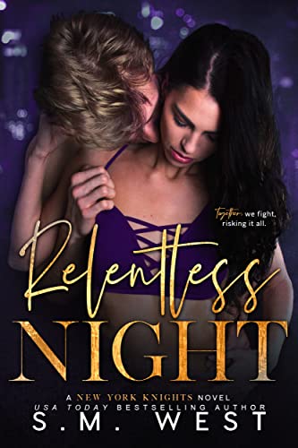 Relentless Night (New York Knights Book 4)