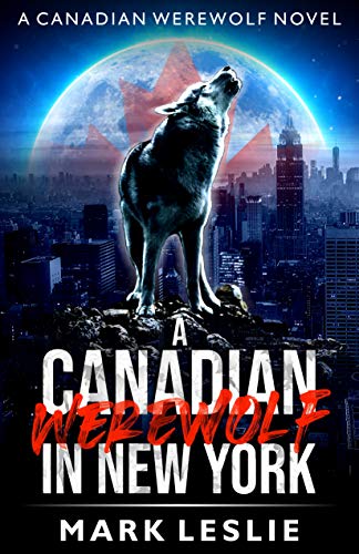 A Canadian Werewolf in New York - CraveBooks