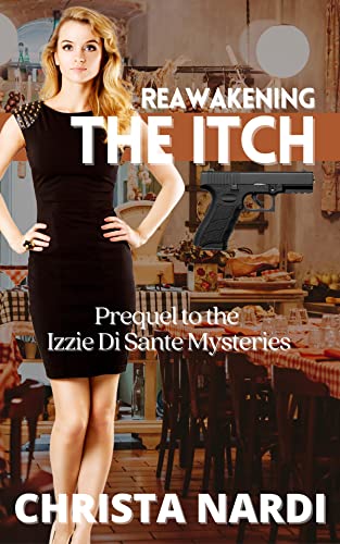 Reawakening the Itch (Izzie Di Sante Mysteries) - CraveBooks