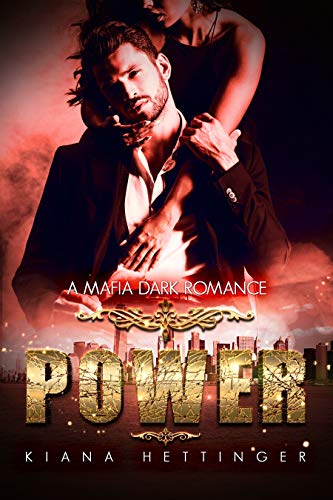 Power: Mafia Dark Romance (Delicious Dons)