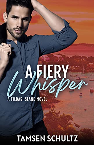 A Fiery Whisper (Tildas Island Book 1) - CraveBooks