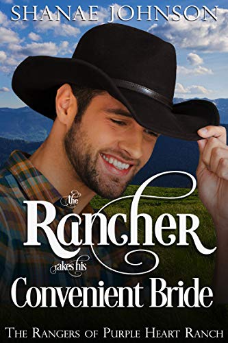 The Rancher takes his Convenient Bride