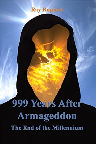 999 Years After Armageddon