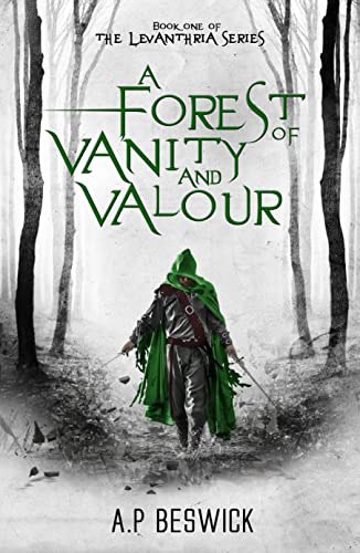 A Forest Of Vanity And Valour - CraveBooks
