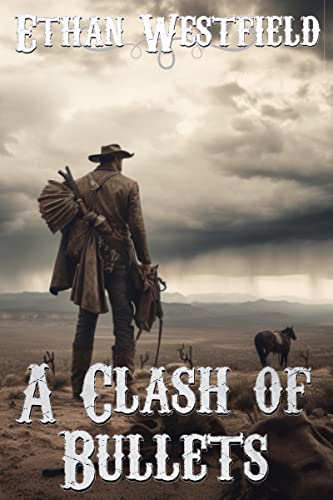 A Clash of Bullets - CraveBooks