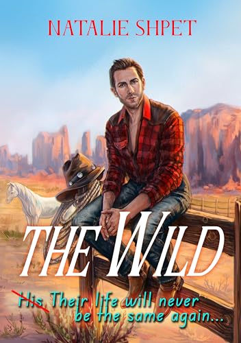 THE WILD (The Story of John Wilson Book 1)