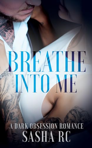 Breathe Into Me - CraveBooks