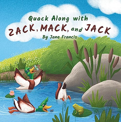 Quack Along with Zack, Mack, and Jack - CraveBooks
