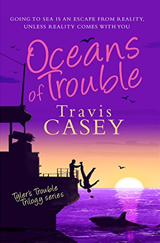 Oceans of Trouble: A Suspense Novel (Tyler's Troub... - CraveBooks