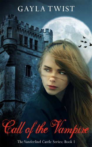 Call of the Vampire (The Vanderlind Castle Series Book 1)