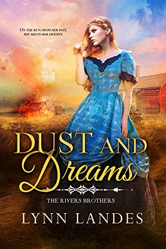 Dust and Dreams (The Rivers Brothers Book 1)