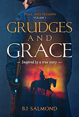 Grudges and Grace (Trial and Triumph Book 1)