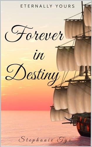 Forever in Destiny (Eternally Yours Book 3) - CraveBooks