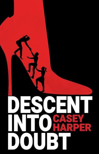 Descent into Doubt - CraveBooks