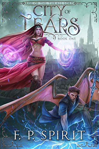 City of Tears (Rise of the Thrall Lord Book One) - CraveBooks