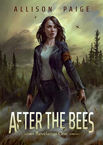 After the Bees (Revelation Book 1)