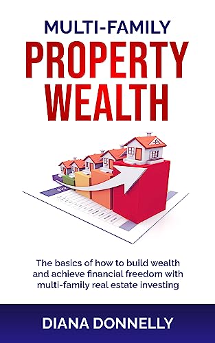 Multi-Family Property Wealth - CraveBooks