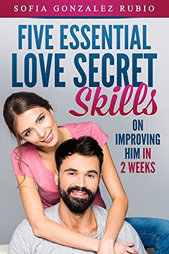Five Essential Love Secret Skills - Crave Books