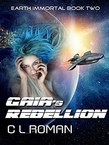 Gaia's Rebellion (Earth Immortal Book 2)