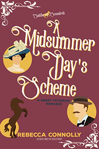 A Midsummer Day's Scheme: A Saddles & Scoundrels Novella