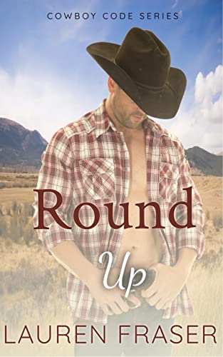 Round Up (Cowboy Code Book 3)